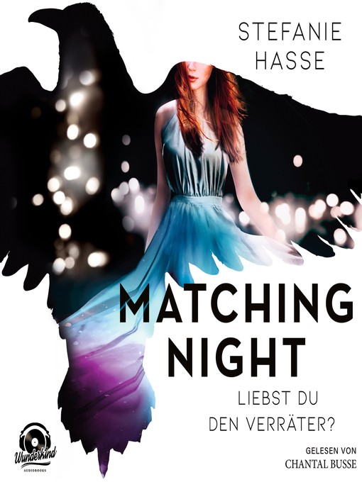 Title details for Liebst du den Verräter?--Matching Night, Band 2 by Stefanie Hasse - Available